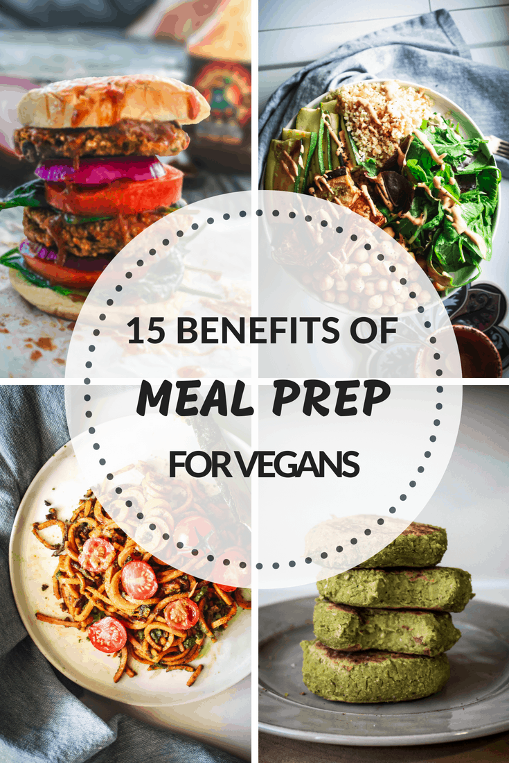 15 Benefits of Meal Prep for Vegans