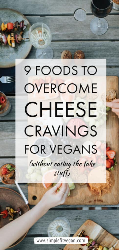 9 Foods to Overcome Cheese Cravings as a vegan