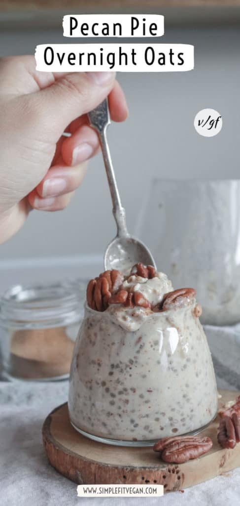 Who said you can’t eat pie for breakfast? This healthy Pecan Pie Overnight Oats recipe will make you want to eat pie for breakfast every single day! #overnightoats #veganbreakfast #breakfast